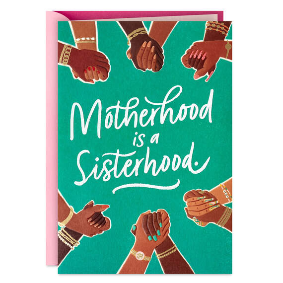 Motherhood Is a Sisterhood Mother's Day Card for Sis
