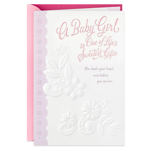 Life's Sweetest Gift New Baby Girl Card, 