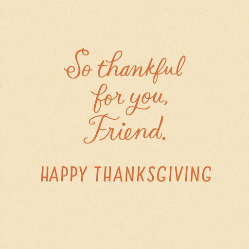 Friends Are the Family You Choose Thanksgiving Card, 