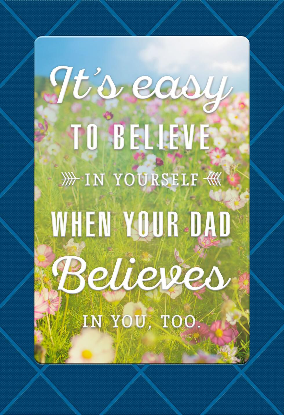 You Believe in Me Father's Day Card