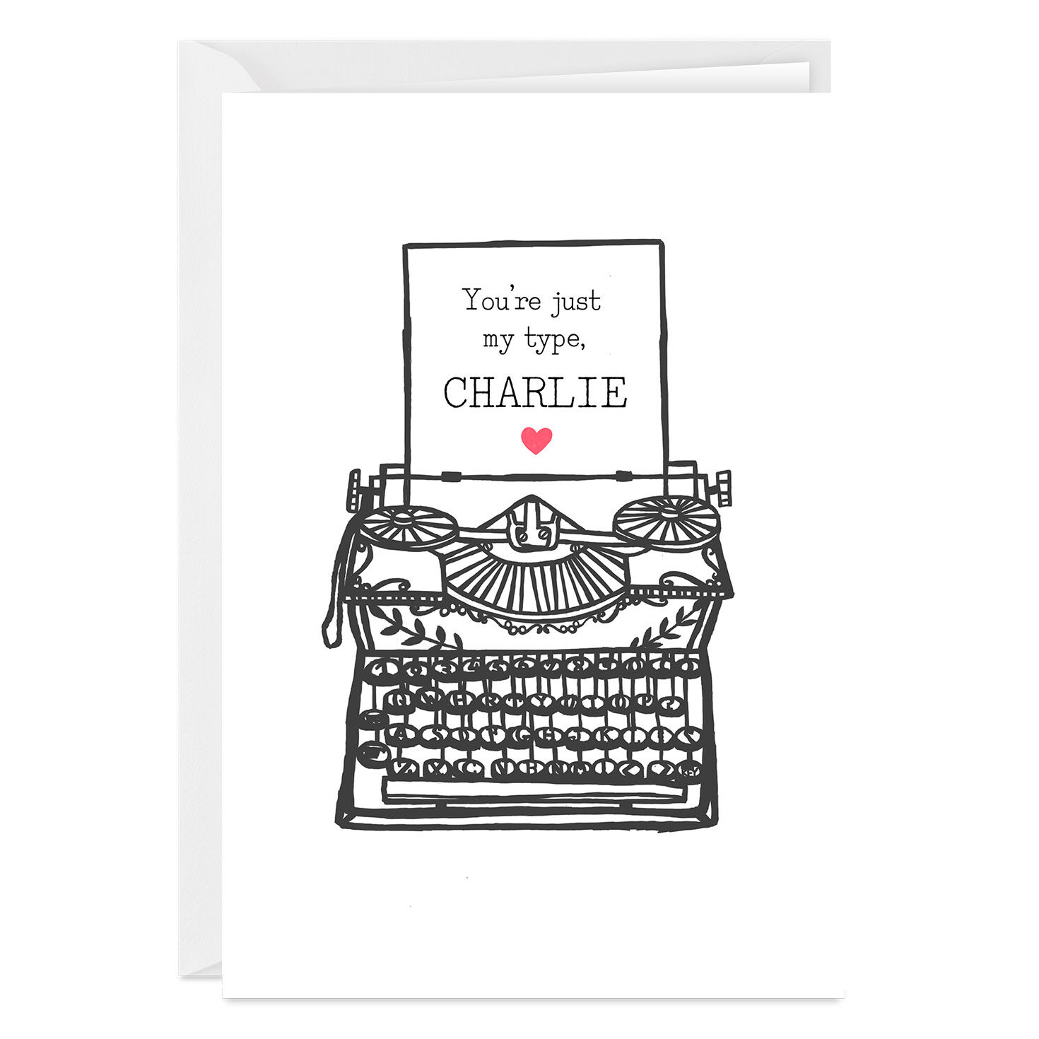 Just My Type Custom Love Card