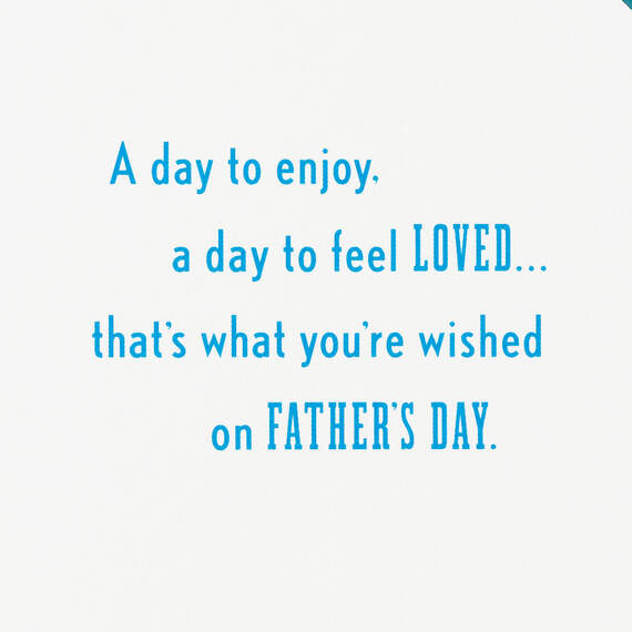 A Day to Feel Loved Father's Day Card for Dad, , large image number 2