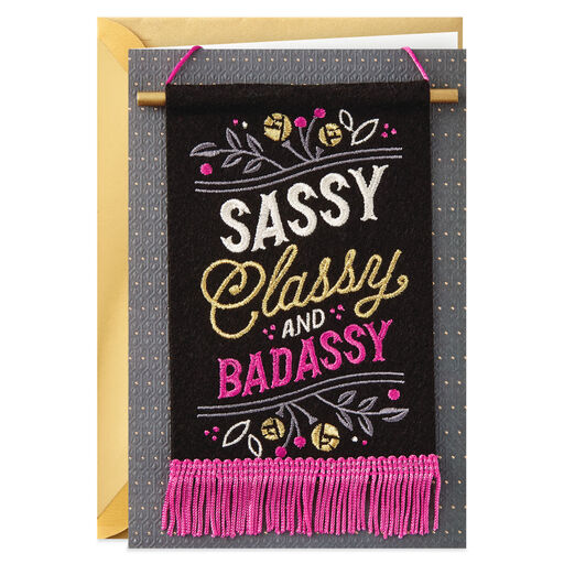 Sassy, Classy and Badassy Birthday Card With Removable Banner, 