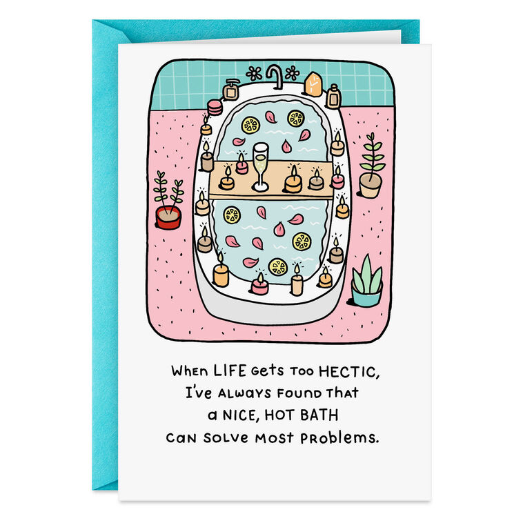 A Nice, Hot Bath Funny Encouragement Card