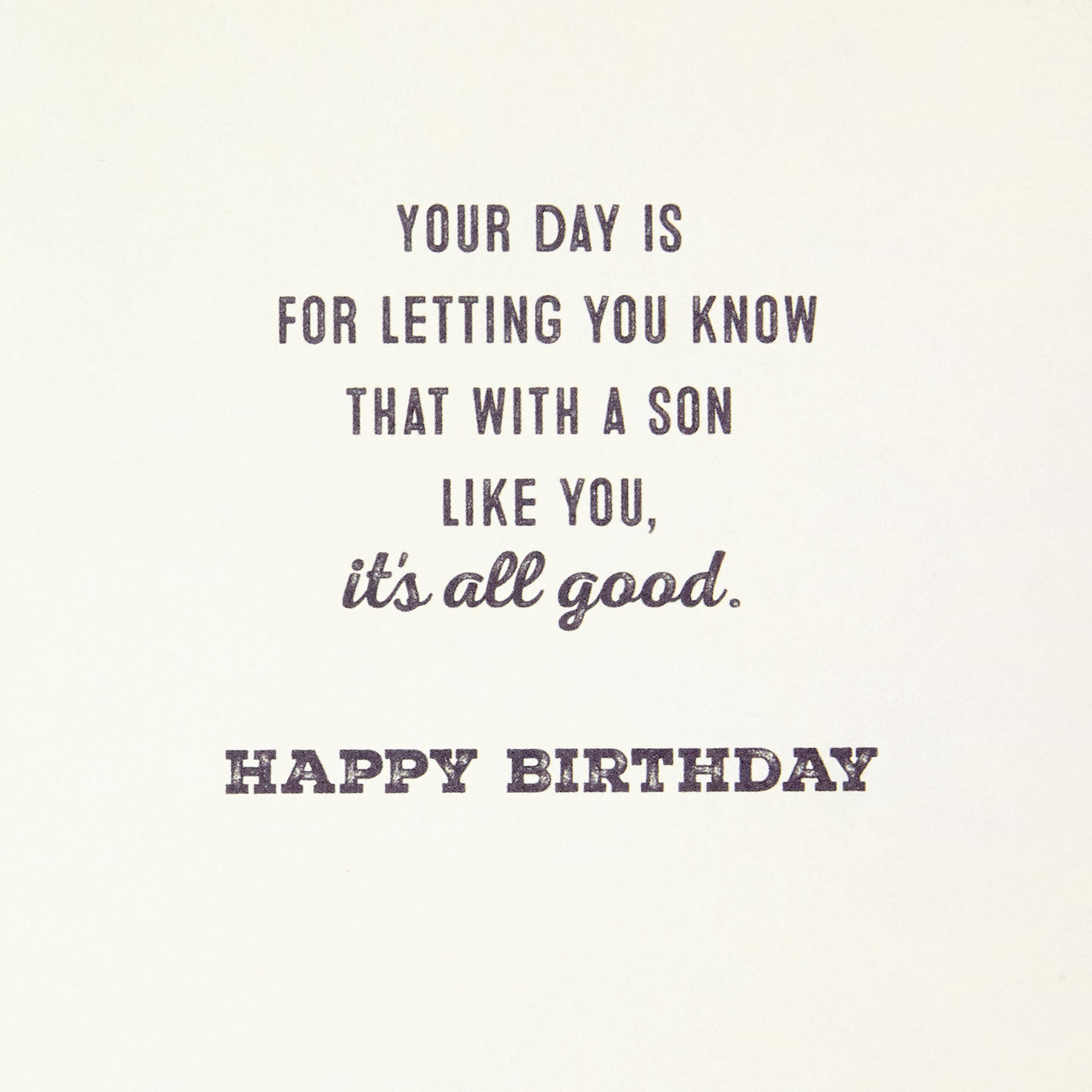 It's All Good Birthday Card for Son for only USD 3.99 | Hallmark