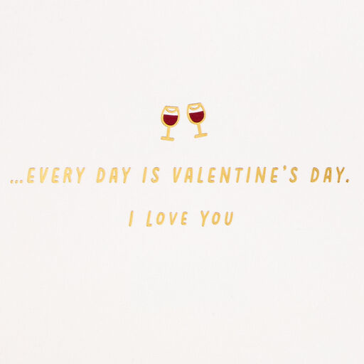 Every Day Is Valentine's Day With You Valentine's Day Card, 