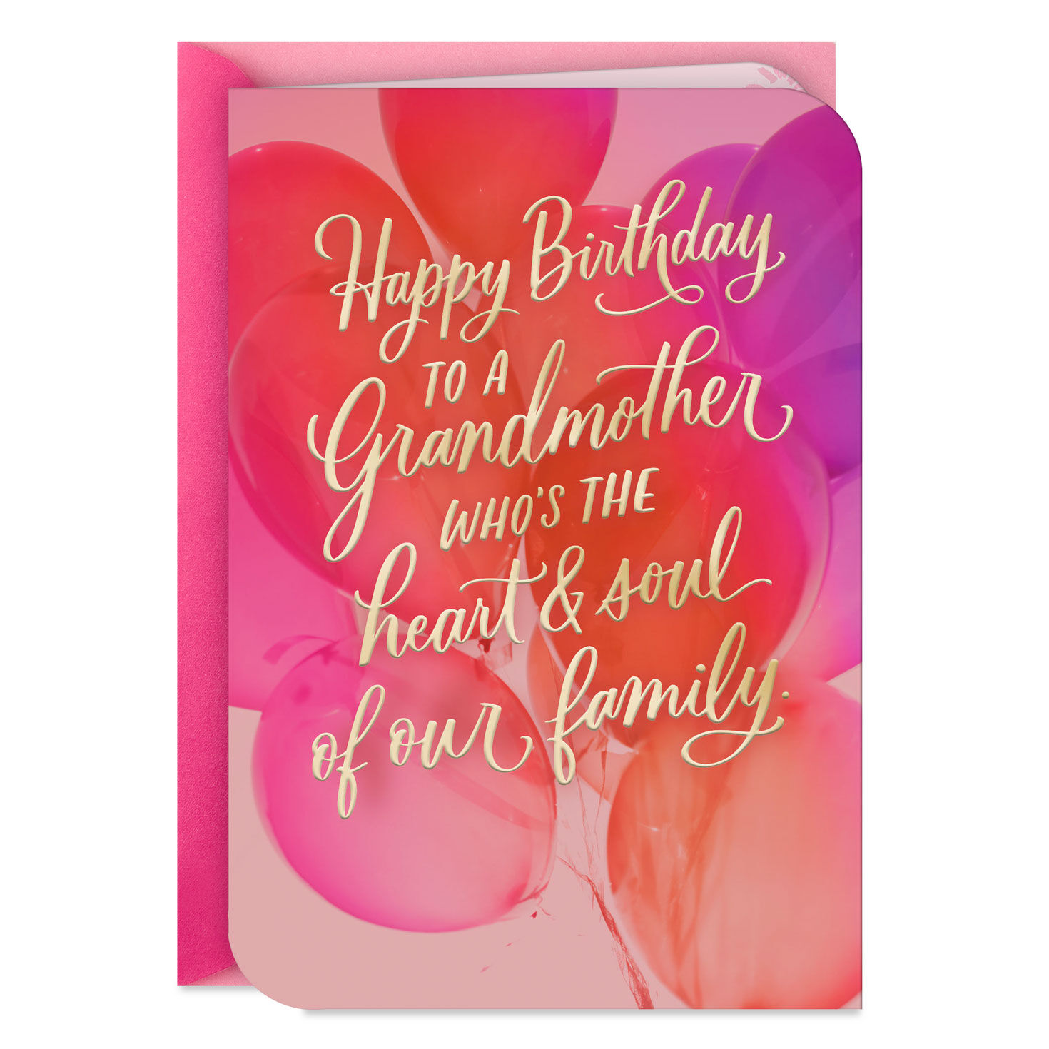 Heart and Soul of Our Family Birthday Card for Grandmother