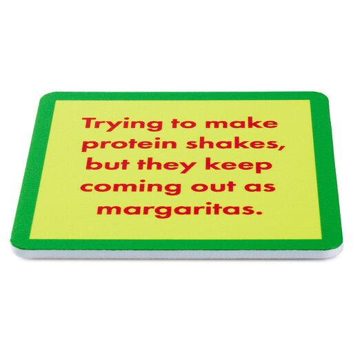 Drinks on Me Protein Shakes Funny Coaster, 