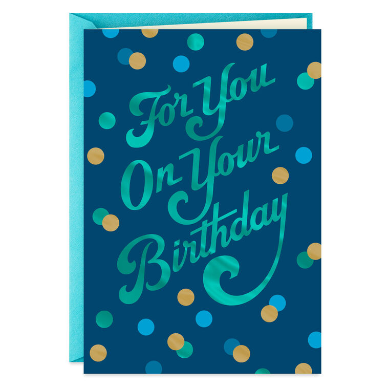 A Day Filled With What Means the Most to You Birthday Card