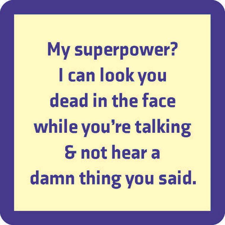 Drinks on Me Superpower Funny Coaster