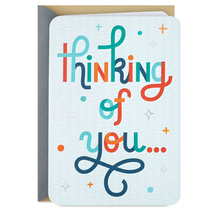 Today, Tomorrow and the Next Day Thinking of You Card