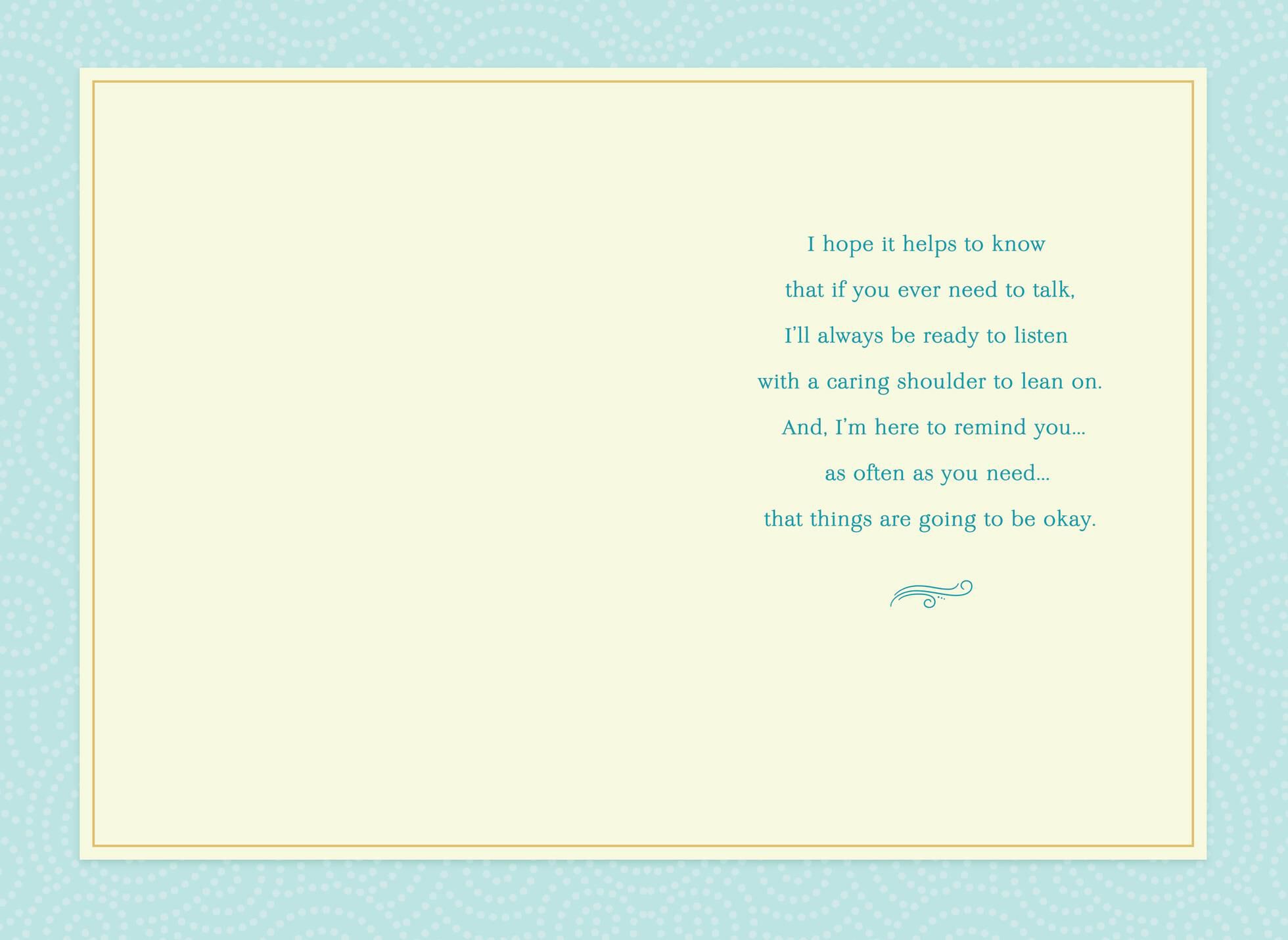Flowers and Butterflies I'm Here for You Encouragement Card