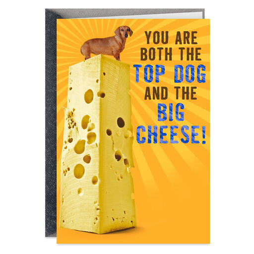 Top Dog and Big Cheese Funny Boss's Day Card, 