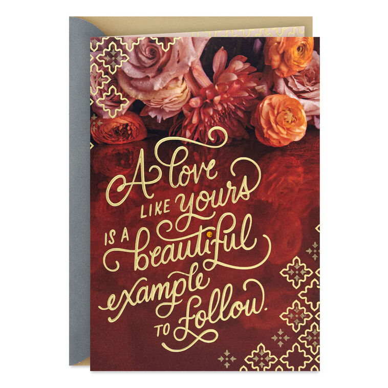 Your Love Is a Beautiful Example Anniversary Card