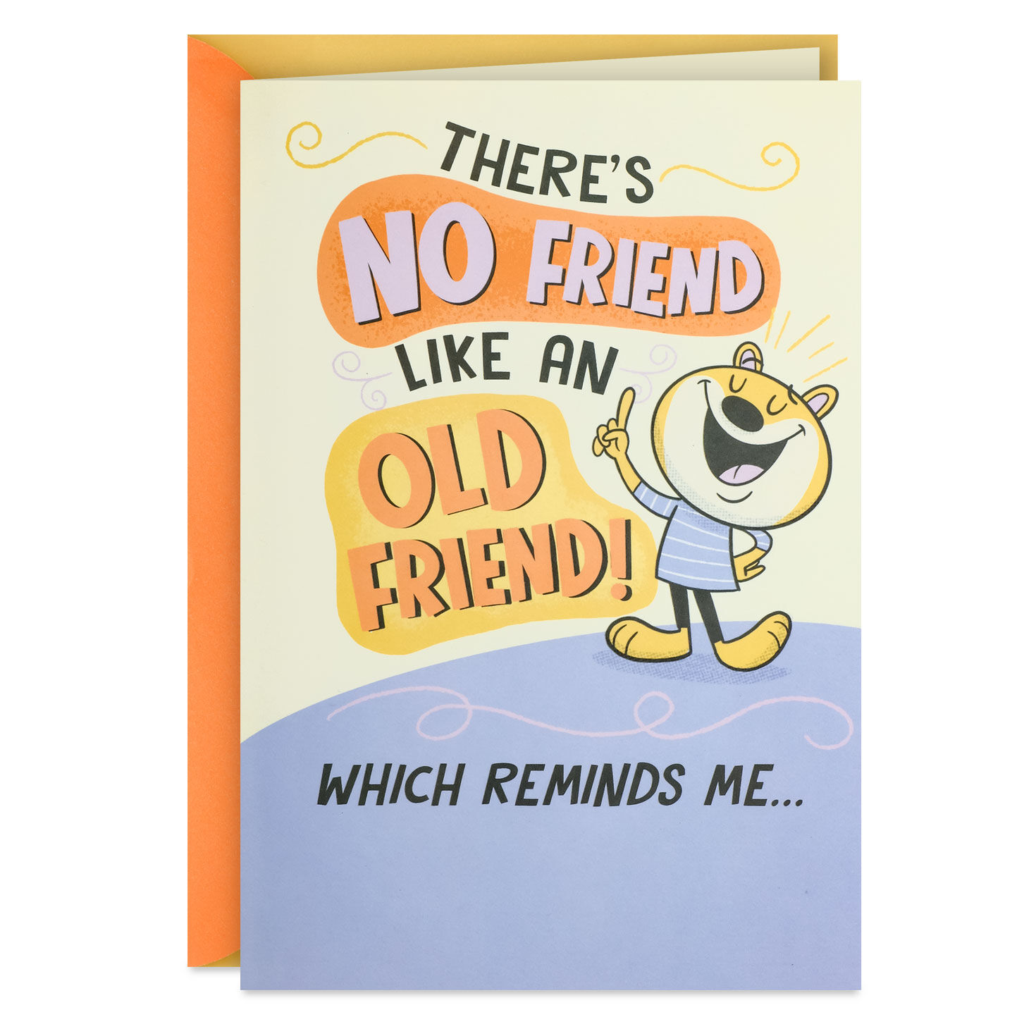 No Friend Like an Old Friend Funny Pop-Up Birthday Card