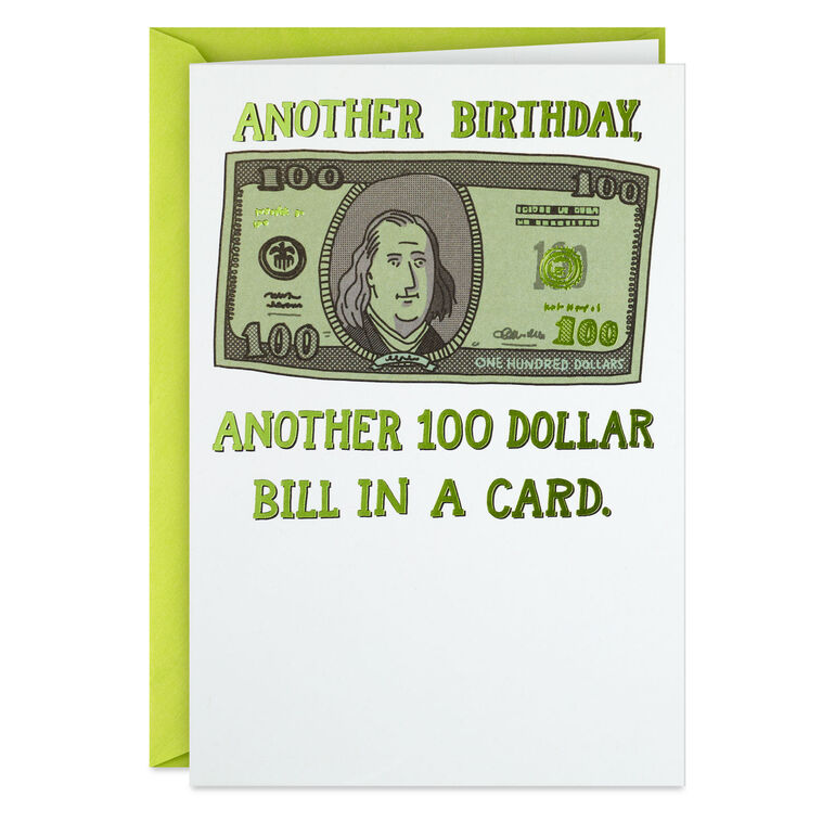 Another $100 Bill Funny Birthday Card