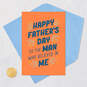 You Believed in Me Funny Father's Day Card for Dad, , large image number 5