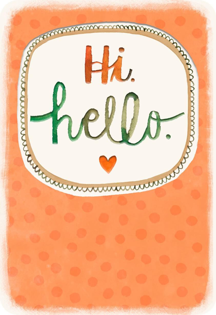 Hi, Hello Blank Thinking of You Card