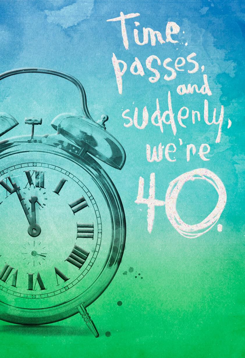 Time Sucks Funny 40th Birthday Card