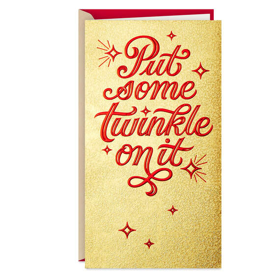 Put Some Twinkle on It Money Holder Christmas Card