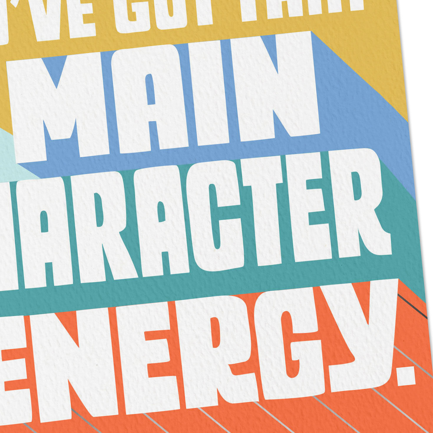 Main Character Energy Card for only USD 3.99 | Hallmark