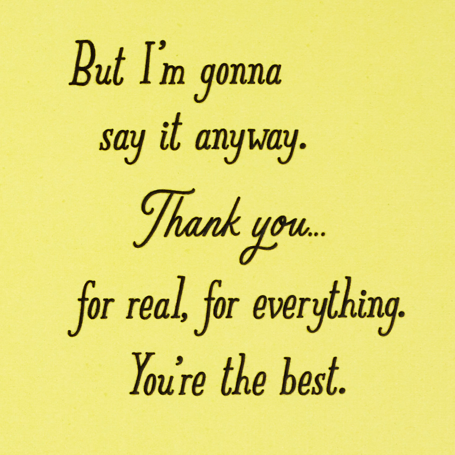 You're the Best, For Real Thank-You Card for only USD 3.99 | Hallmark