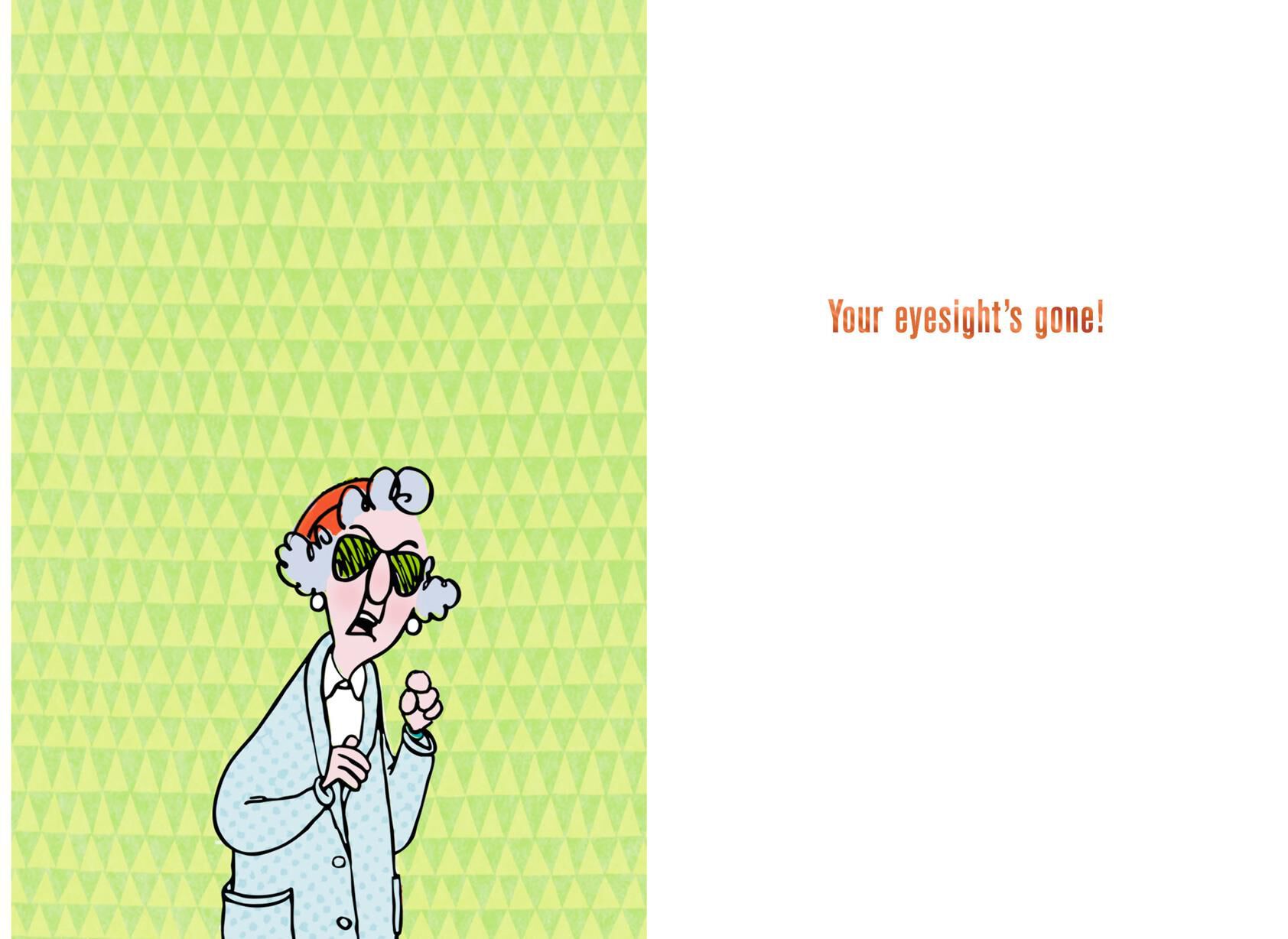 Maxine™ Your Eyesight Funny Birthday Card