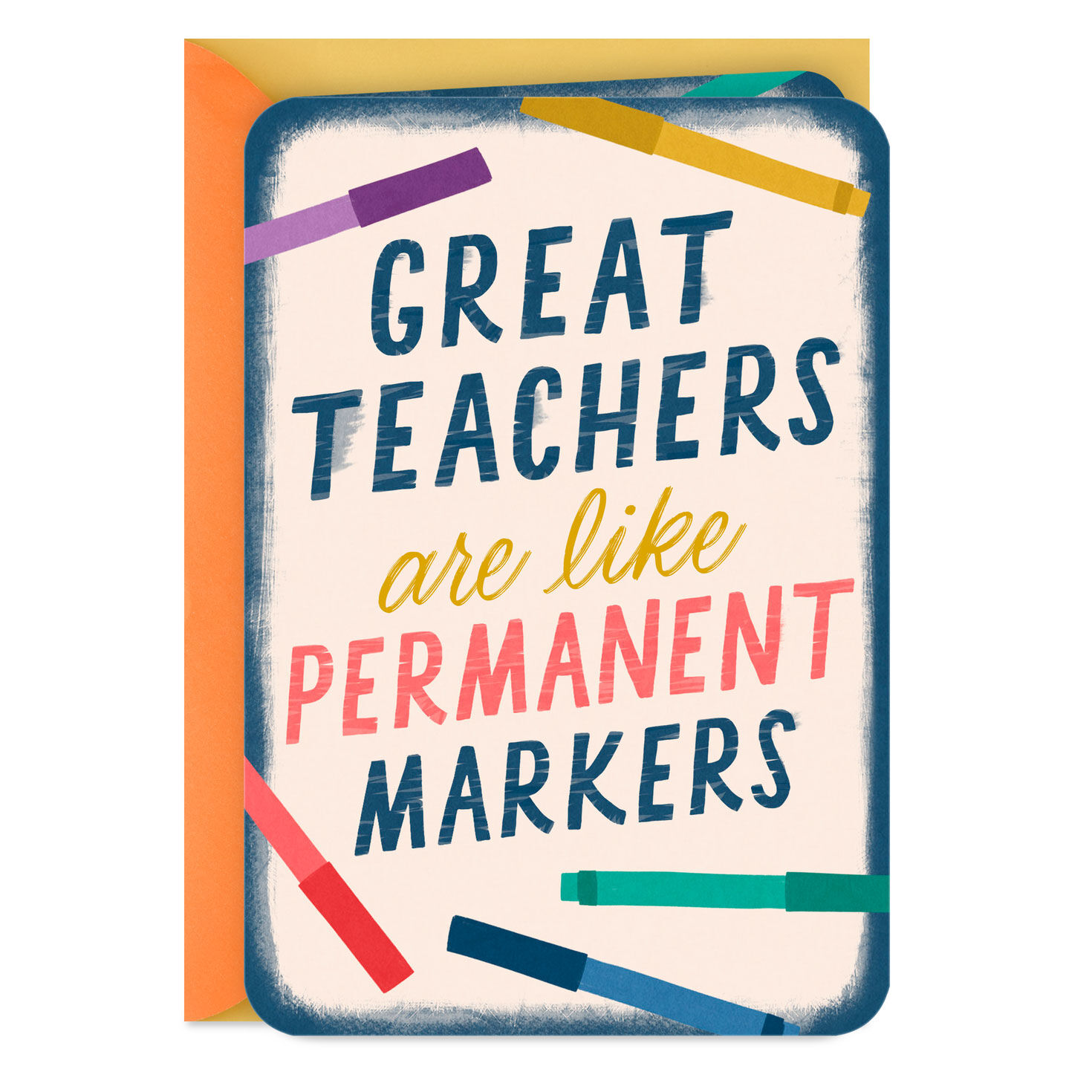 Great Teachers Make a Permanent Difference Teacher Appreciation Card