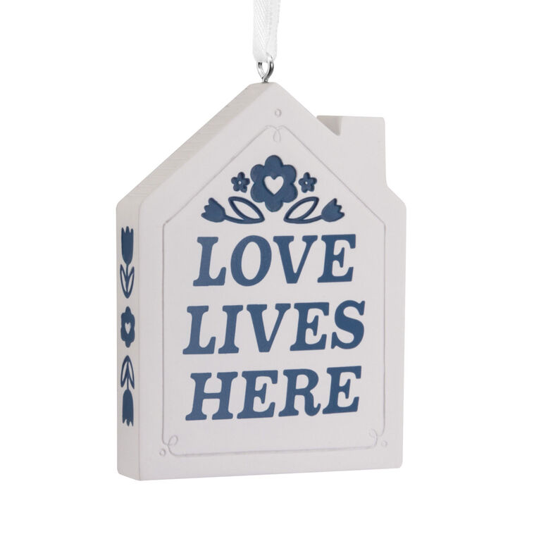 Love Lives Here House Hallmark Ornament