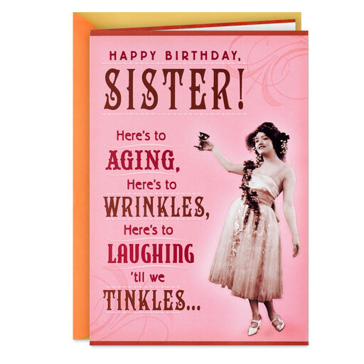 Wrinkles and Tinkles Funny Birthday Card for Sister, 