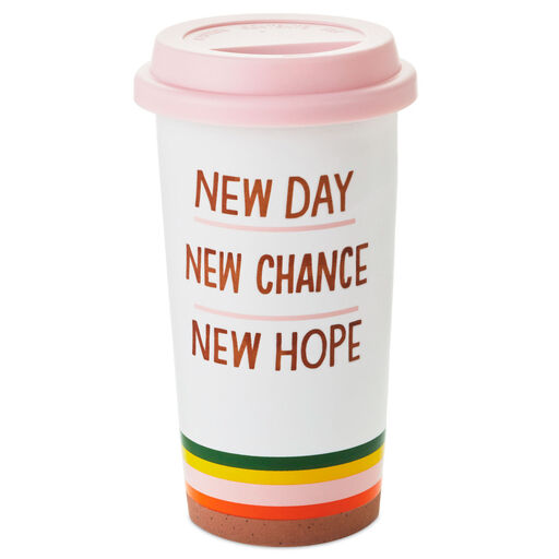 New Day, New Chance, New Hope Travel Mug, 10 oz., 