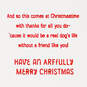 Thanks for All You Do Christmas Card From the Dog, , large image number 2
