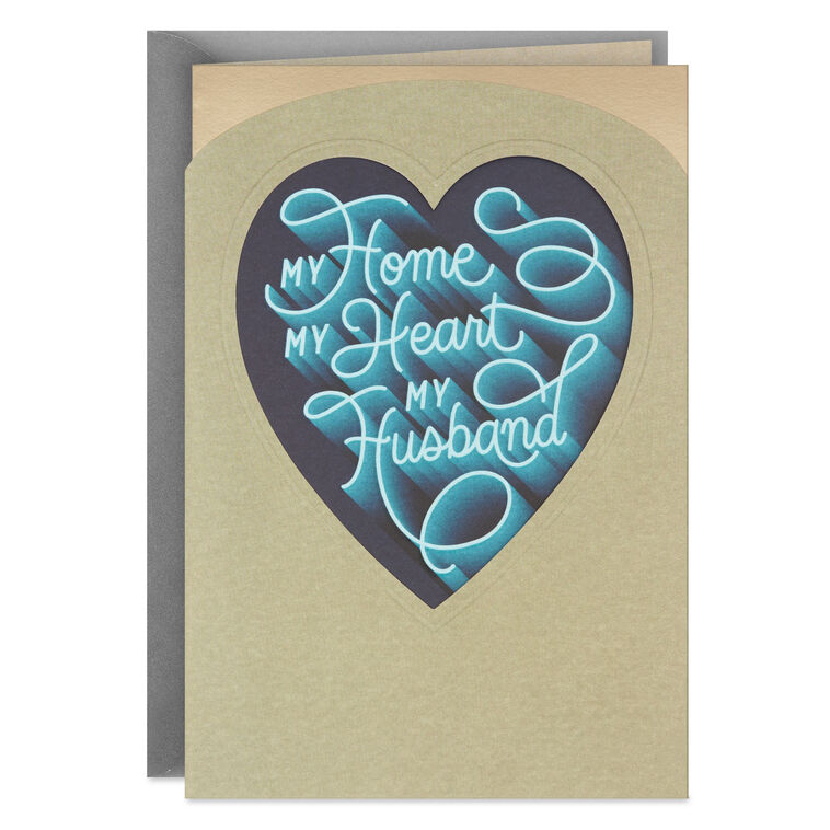 My Home, My Heart, My Husband Anniversary Card