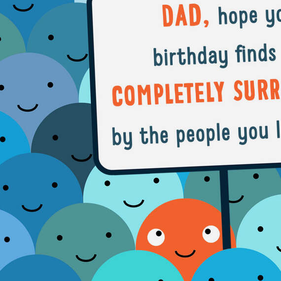 Surrounded by People You Love Funny Birthday Card for Dad, , large image number 4