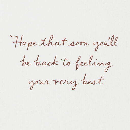 Hope You're Soon Feeling Your Best Get Well Card, 