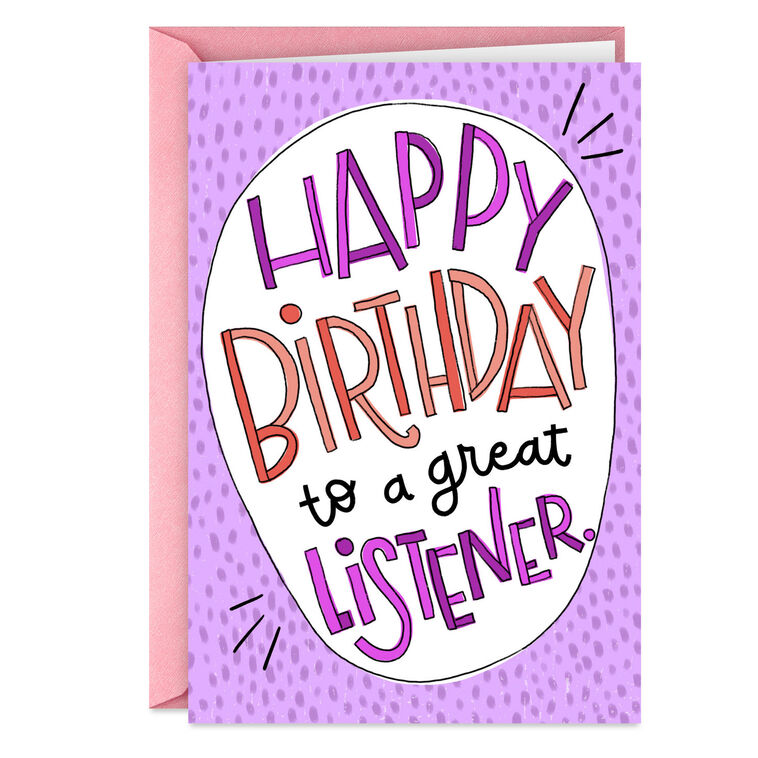 Great Listener Funny Birthday Card