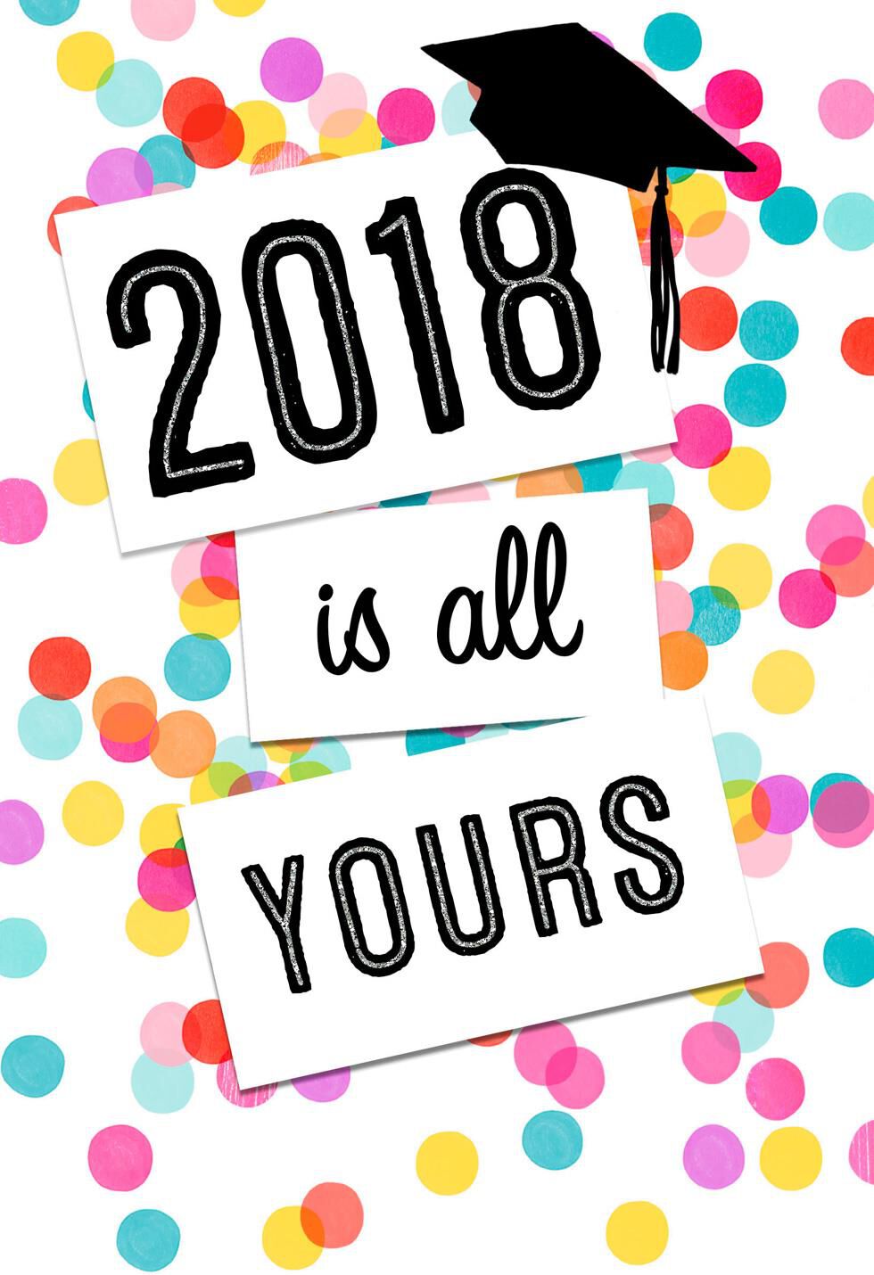 2018 Is All Yours Graduation Card From Us