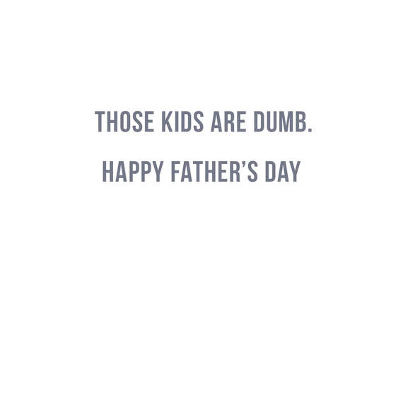 Other Kids Are Dumb Funny Father's Day Card for Dad, , large image number 2