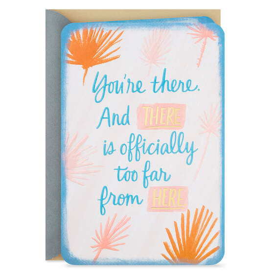 There Is Too Far From Here Miss You Card