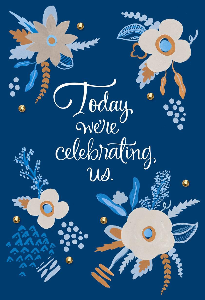 Celebrating Us Anniversary Card