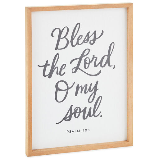 Bless the Lord, O My Soul Wooden Quote Sign, 12x16, 
