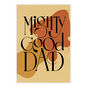 Mighty Good Dad eCard, , large image number 2
