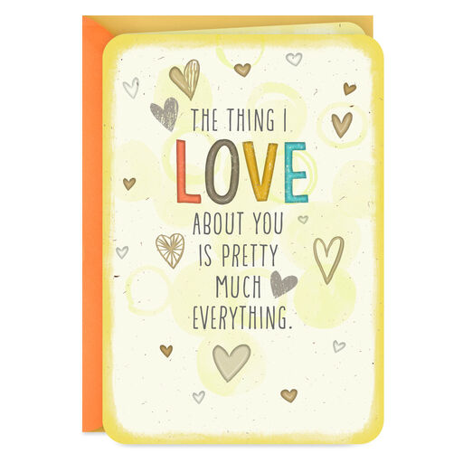 I Love Everything About You Card, 