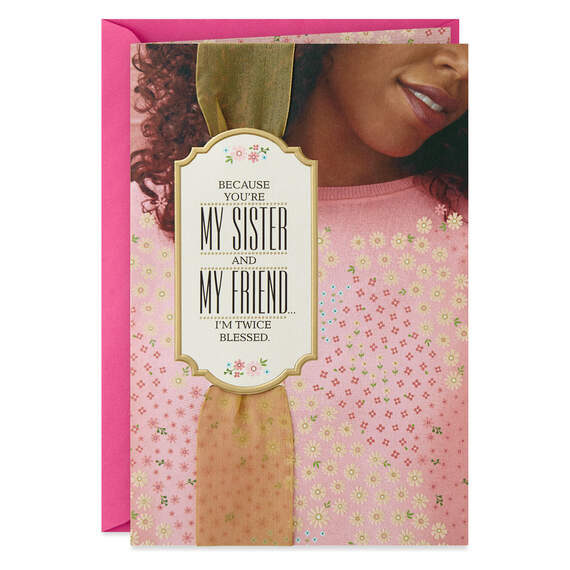 My Sister, My Friend, Twice Blessed Birthday Card, , large image number 1
