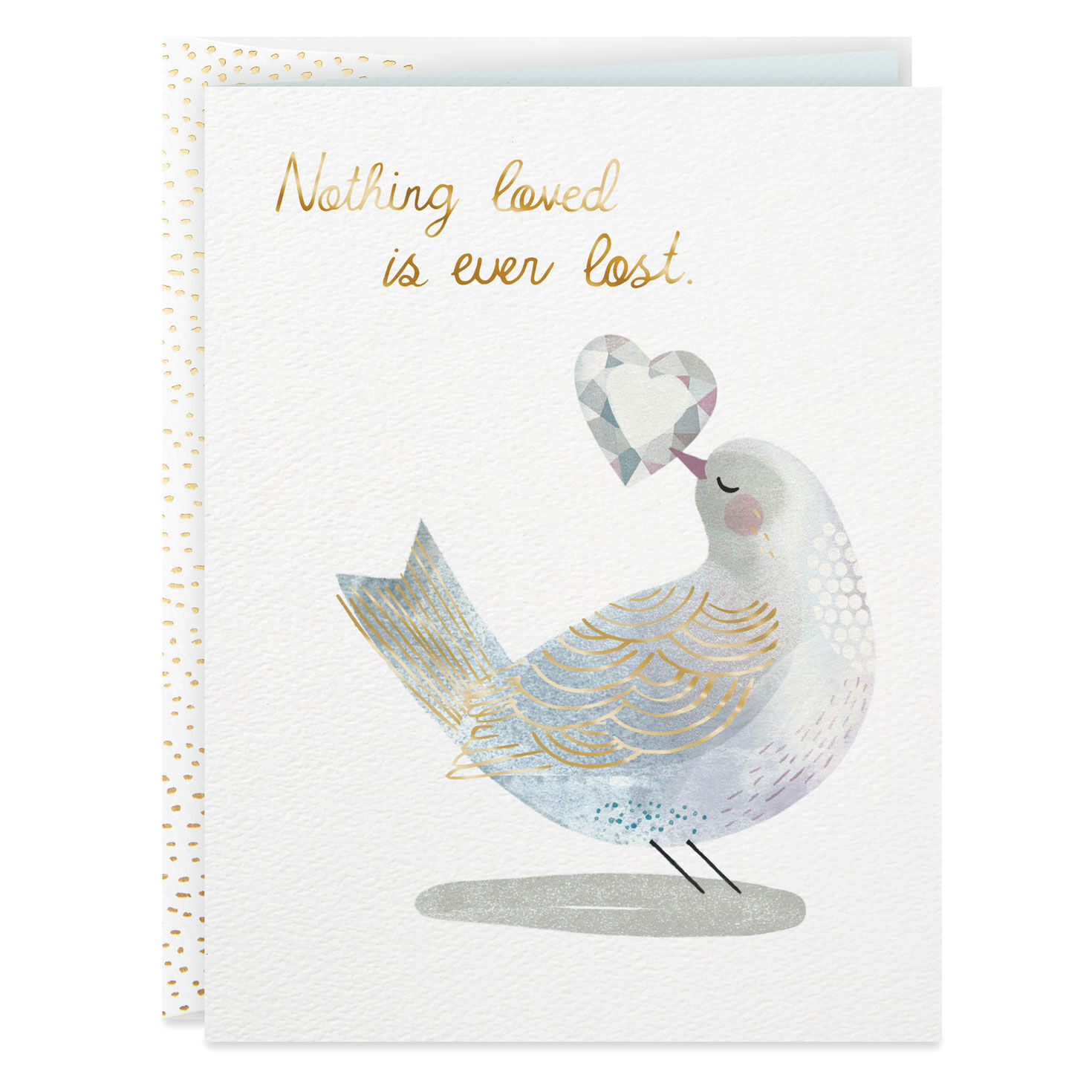 Nothing Loved Is Ever Lost Sympathy Card