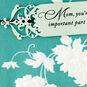 Such an Important Part of My Life Birthday Card for Mom, , large image number 5