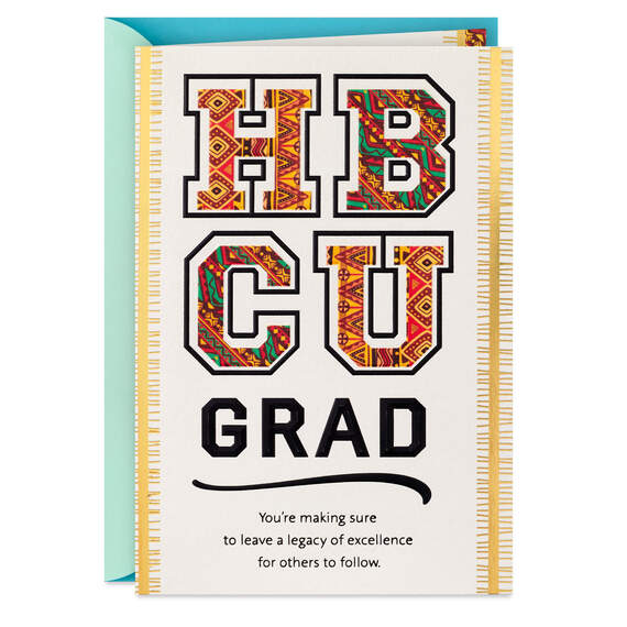 Your Legacy of Excellence HBCU Graduation Card