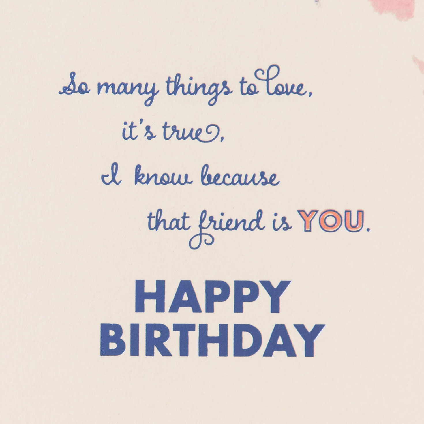 So Many Things to Love About You Birthday Card for Friend for only USD 6.59 | Hallmark