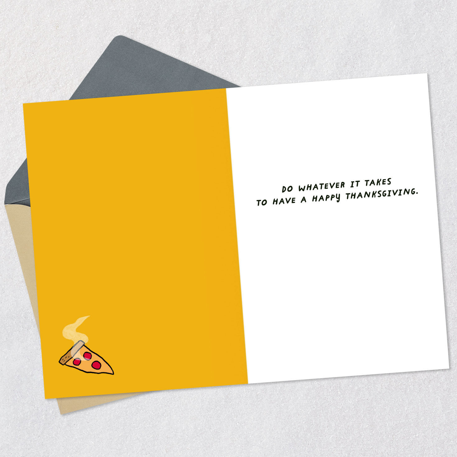 Turkey With Pizza and Sign Funny Thanksgiving Card Open card with envelope image number 3