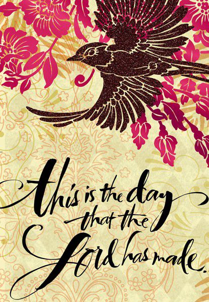 Day the Lord Has Made Religious Birthday Card